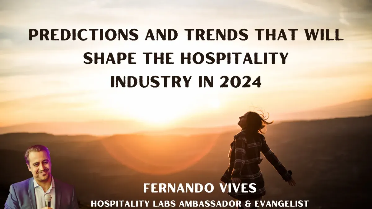 2024 Horizon: Key Predictions and Trends in Hospitality 