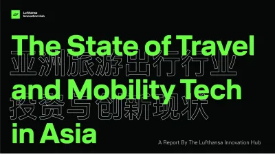 The State of Travel and Mobility Tech in Asia